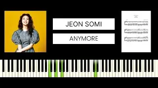 JEON SOMI (전소미) - 'ANYMORE' (BEST PIANO TUTORIAL & COVER)