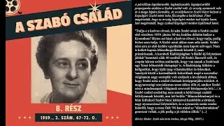 A Szabó család - 8. rész (1959., 2. szám, 67-72. o.)