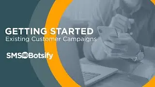 Existing Customer Campaigns