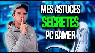 MES SECRETS pour les Astuces ULTIME PC GAMER 🤫🤫
