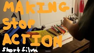 Making an entire stop action film in one day just because