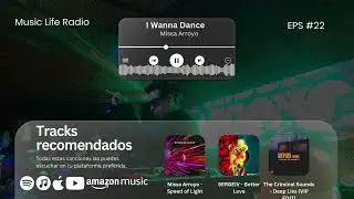 Music Life Radio Ep. 22 by Missa Arroyo