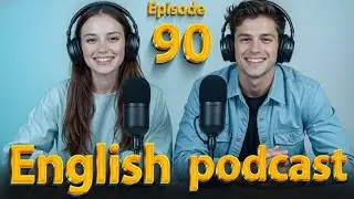 Праздничные развлечения | Быстро выучите английский с подкастом | Эпизод 90