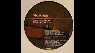 Green Thumb vs. JV &ndash; Grand Theft Vinyl (JV Mix) (2004)