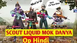 Scout playing with Mok, Danya, Liquid || pubg mobile ||