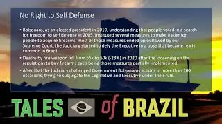 A Tale of Democratic Brasil - Episode 3: Guaranteed Freedom to Self Defense