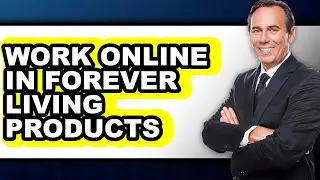 How to Work Online in Forever Living Products (only Way)