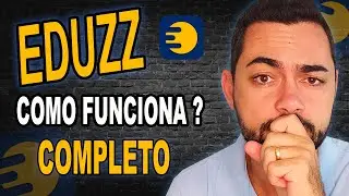 Como Funciona a EDUZZ: Aprenda Usar a Plataforma Eduzz Para Ganhar Dinheiro Como Afiliado