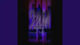 Only After 2AM