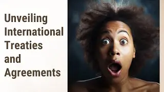 Mastering Legal Vocabulary: Unveiling International Treaties and Agreements