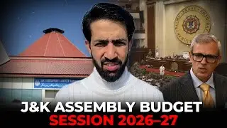 J&K Assembly Budget session 26 _ 27 important Appropriate Bill's & private member Bussiness