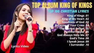 Praise and Worship Songs 2025 || Best Morning Worship Song Playlist || King of Kings #worshipmusic 