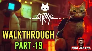 Stray Full Game Walkthrough Part 19 #stray #straycat #straygame #straygameplay #gaming