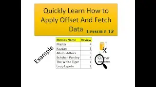SQL | Lesson # 12 | QUICKLY LEARN HOW TO APPLY OFFSET COMMAND | #keeplearning #MNCfreshers