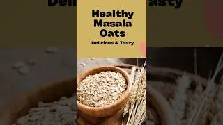 Easy Quick Masala Oats Recipe | Spicy and Delicious Oats 😋😋 #healthy #nutrition #eatfit