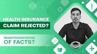 Reason of Insurance Claim Rejection | Misrepresentation of facts? | Health Insurance Claim Rejected?