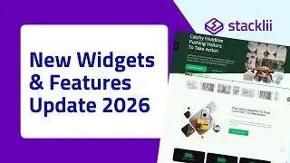 New Stacklii widgets, features, builder upgrades and more.