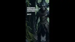 Philippine Mythological Creatures - Part 2 #philippines #mythology #folklore #horrorstories #shorts