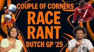 Couple of Corners Race Rant: Dutch Grand Prix 2025