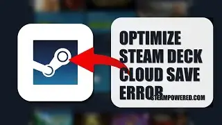 How To Optimize Steam Deck Cloud Save Error 2025 (FULL TUTORIAL) (2026)
