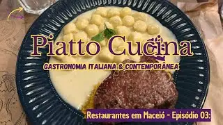 Piatta Cucina: Comida Italiana | Restaurantes em Maceió - Ep. 03 