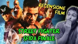 Recensione film - Street Fighter - Sfida finale