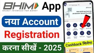 BHIM App Registration Process 2025 | BHIM App me account kaise banaye | How to Open Bhim Account UPI