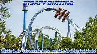 A Disappointing Day at Busch Gardens Williamsburg | August 2021 Vlog