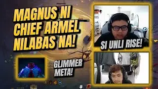 MAGNUS NI CHIEF ARMEL NILABAS NA - GLIMMER META!