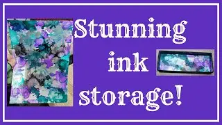 Great way to use alcohol ink designs  |  Ink storage  |  New format, what do you think?!