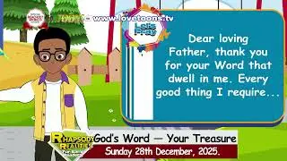 🎄 God&rsquo;s Word- Your Treasure Today&rsquo;s Rhapsody of Realities for Early Readers -Sunday 28 December,2025