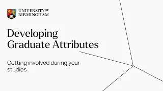 Developing Graduate Attributes | University of Birmingham