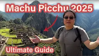 Machu Picchu Travel Guide 2025 | Journey from Cusco to Machu Picchu + Insider Tips & History