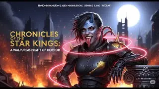 Chronicles of the Star Kings: A Walpurgis Night of Horror