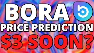 BORA PRICE PREDICTION! BORA TO PUMP? SHOULD YOU BUY?
