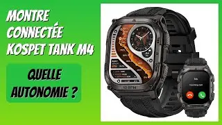 AVIS (2025) : Montre Connect&eacute;e KOSPET Tank M4. D&Eacute;TAILS