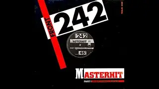 Front 242 - Masterhit Part I & II - 1987