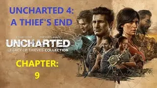 Uncharted 4: Legacy of Thieves Collection: Chapter 9 - Avery's Trials Begin...