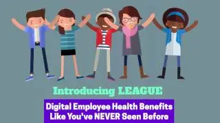 Introducing League: Digital Employee Health Benefits Like Never Before