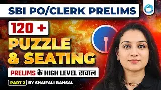 120+ Puzzles Marathon Class👉🏻 Part 2 | SBI PO Puzzle Prelims | SBI Clerk Puzzle Prelims | Reasoning
