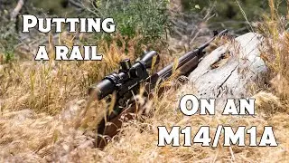 Installing a Rail on the M1A / M14
