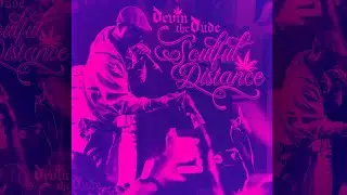 Devin The Dude - You Got No Time To Play [Slowed & Screwed] #devinthedude