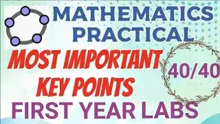 MATHS PRACTICAL EXAM 2026//MOST IMPORTANT KEY POINTS/FIRST YEAR LABS//ALL IN ONE//FULL MARKS 100% 👍