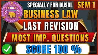 Business Law Most Important Questions | Last Time Revision | Sem 1 DUSOL Exam 2026 | B.Com