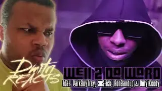 Dmitri Reacts To Well 2 da Ward (Feat. ParkboyTrey, 30stick, Ronbandup & Only1keedy)