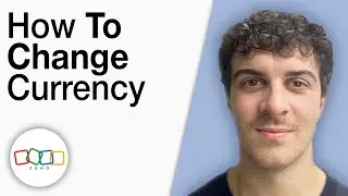 How To Change Currency on Zoho Invoice [2025 Full Guide]