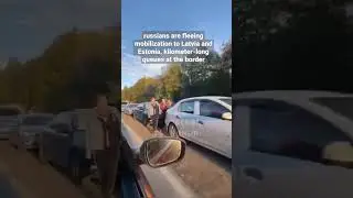 Russians are fleeing mobilization to Latvia and Estonia, kilometer-long queues at the border