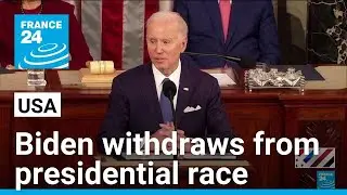 Biden withdraws from US presidential race in surprise move &bull; FRANCE 24 English