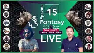 KCFL Live | Season 20/21 Episode 15 | Fantasy Premier League | Feat. Suman Chhetry