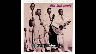 The Ink Spots – We Three (My Echo, My Shadow And Me) – karaoke